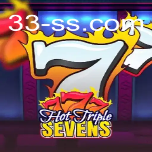 Unveiling HotTripleSevens: A Thrilling Slot Experience with 33ss